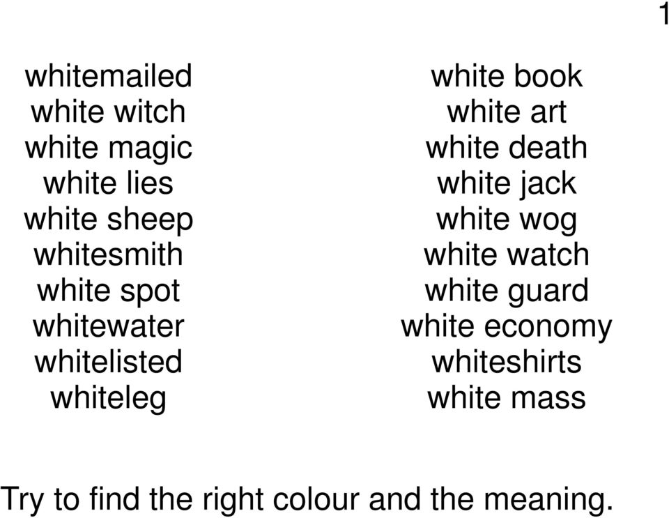 white art white death white jack white wog white watch white guard