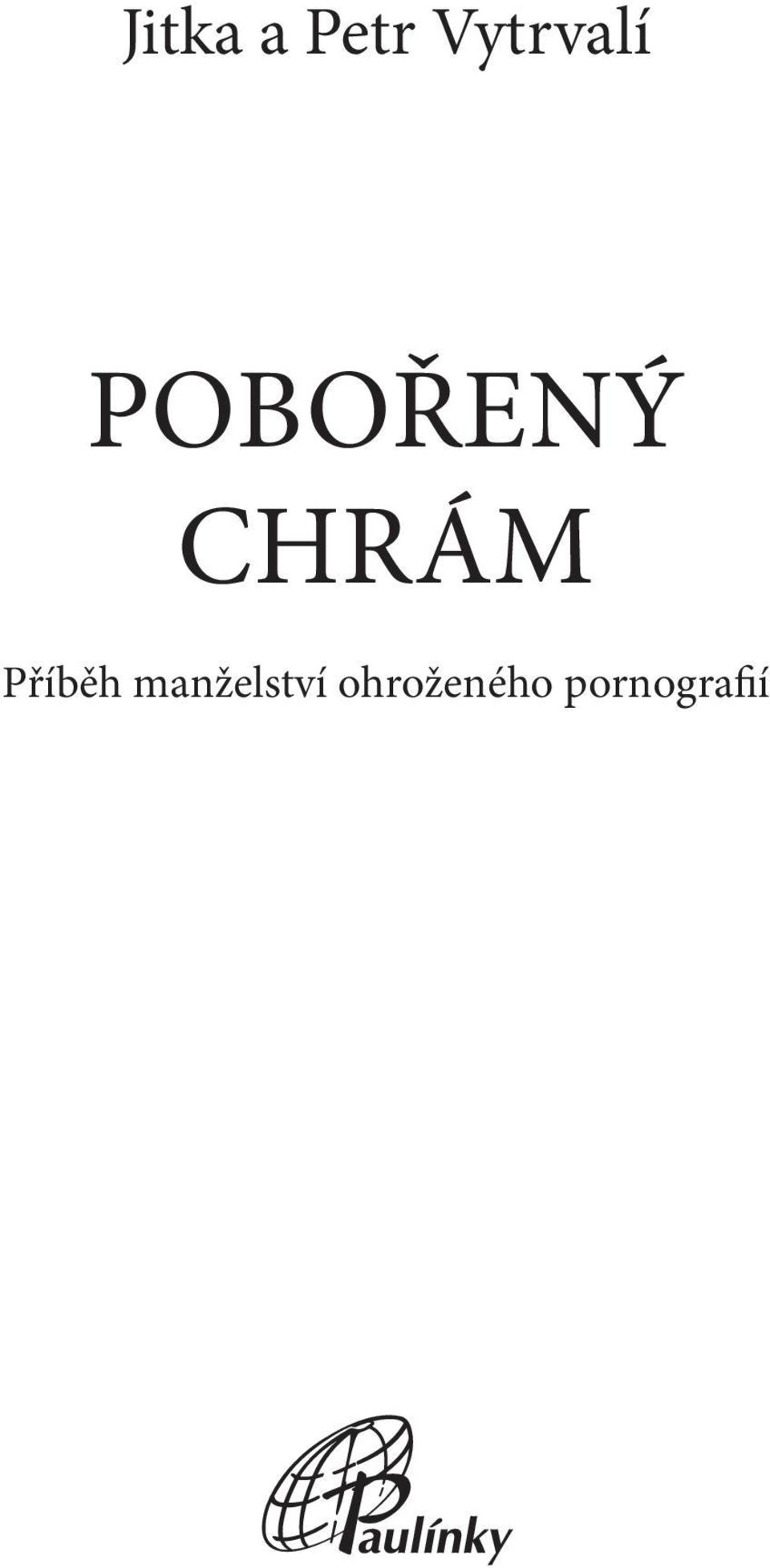 CHRÁM Příběh