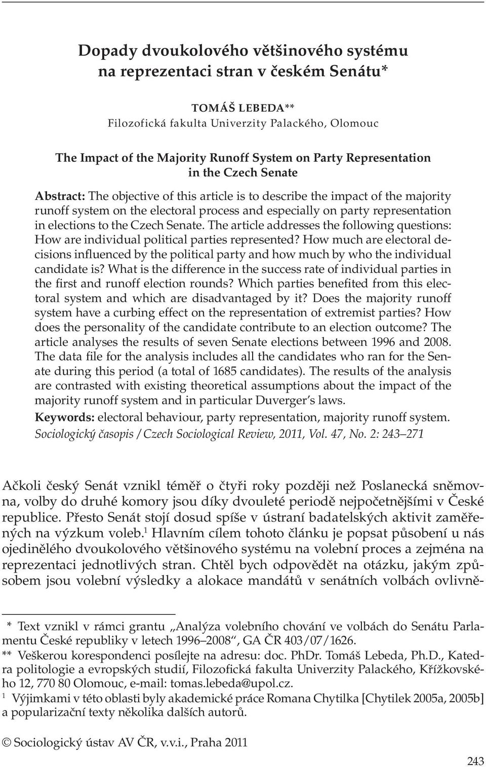elections to the Czech Senate. The article addresses the following questions: How are individual political parties represented?