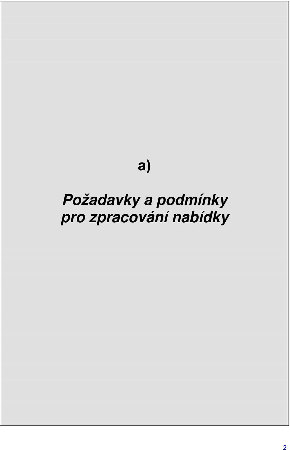 podmínky