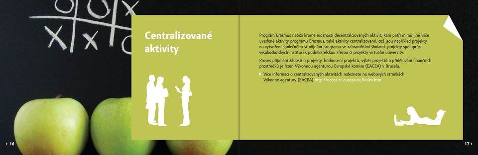 podnikatelskou sférou či projekty virtuální univerzity.