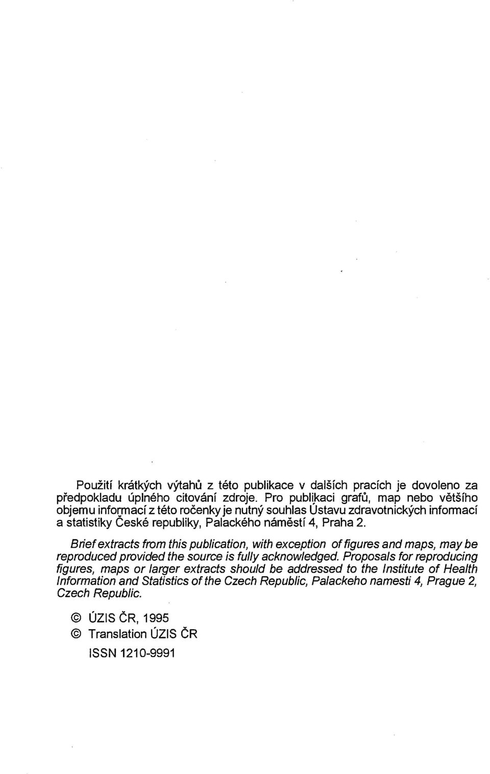 4, Praha 2. Briefextracts from this publication, with exception offigures and maps, may be reproduced provided the source is fully acknowledged.