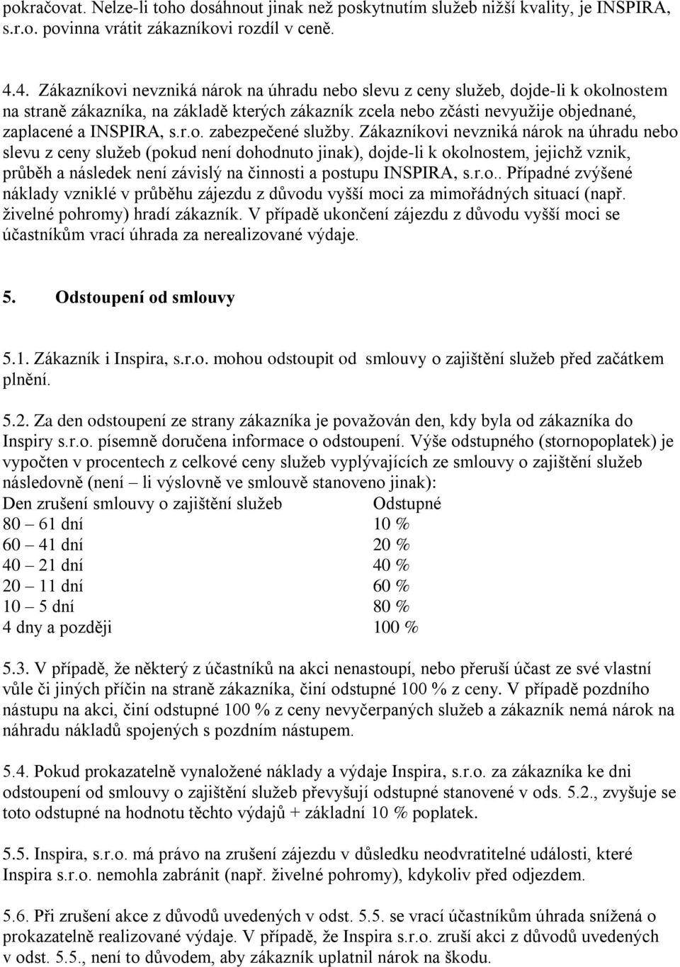 r.o. zabezpečené služby.