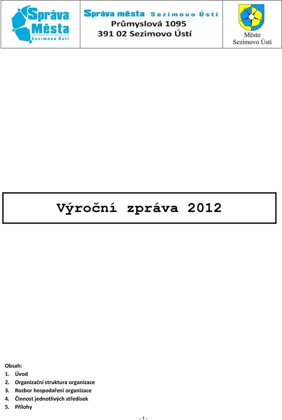 Rozbor hospodaření organizace 4.