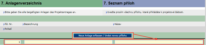 7.3.5.2 Plán financování Do zobrazené tabulky je třeba vyplnit za všechny kooperační partnery použité zdroje financování plánovaných výdajů: 1.