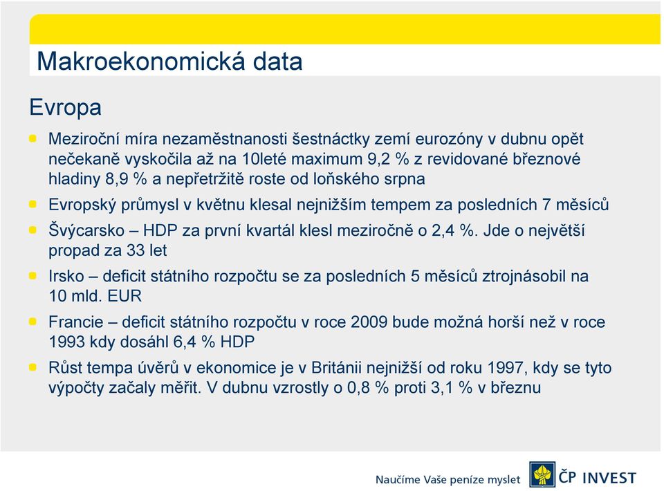 Jde o největší propad za 33 let Irsko deficit státního rozpočtu se za posledních 5 měsíců ztrojnásobil na 10 mld.