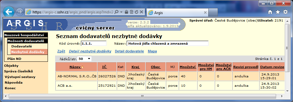 7.2.1 Seznam dodavatelů nezbytné dodávky V přehledu nezbytných dodávek zvýrazníte záznam o nezbytné dodávce a odkazem Seznam dodavatelů nezbytné dodávky zobrazíte tuto stránku, kde je v záhlaví