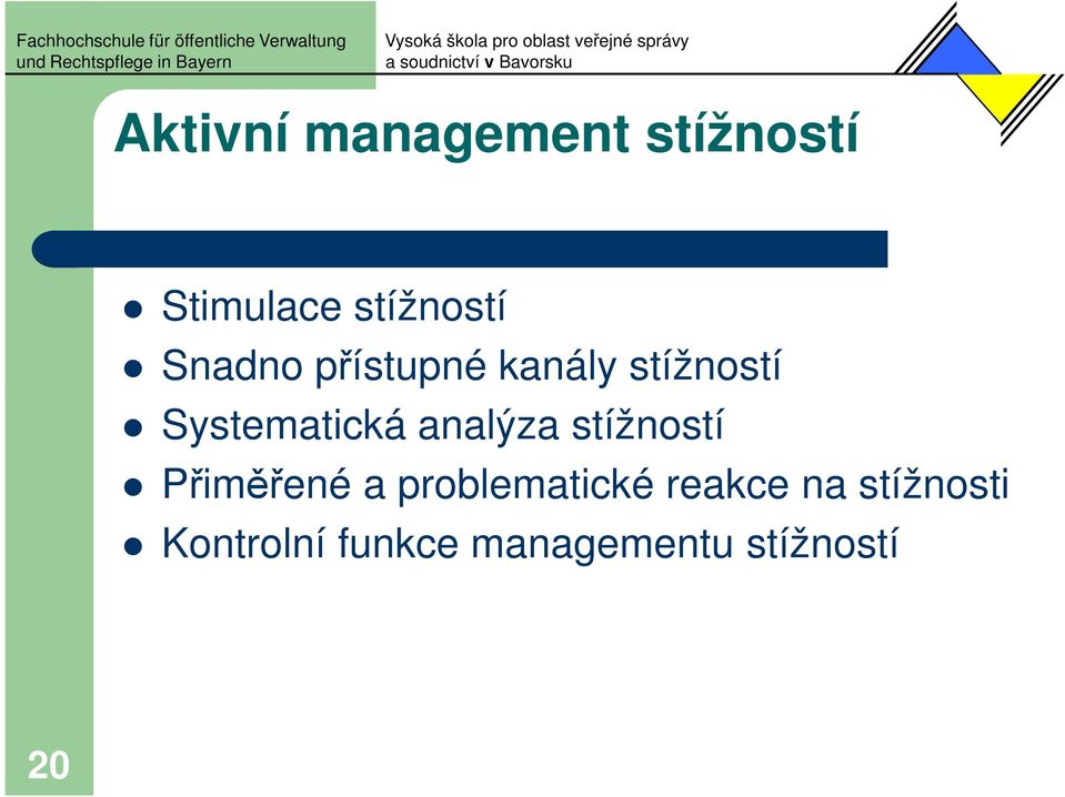 analýza stížností Přiměřené a problematické reakce