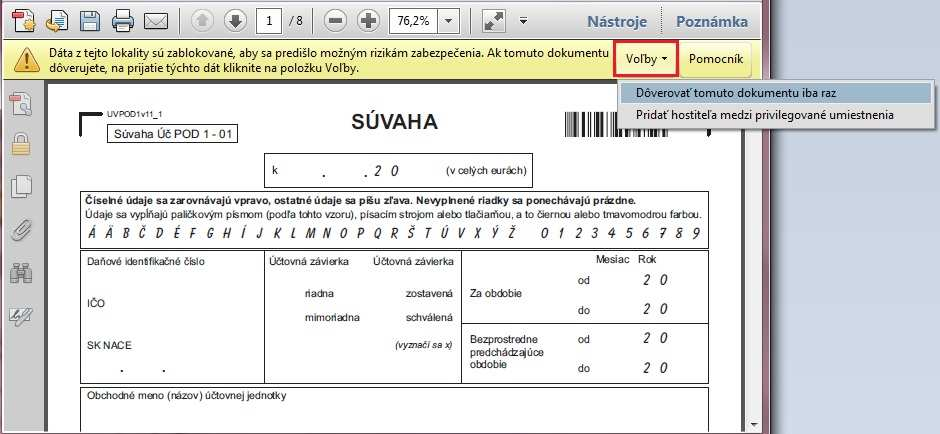 V prípade, že tlačivo sa Vám na obrazovke objaví nevyplnené je potrebné v rámci dokumentu povoliť načítanie údajov nasledujúcim spôsobom v hornej časti dokumentu uvidíte žltý rámik, v ktorom je