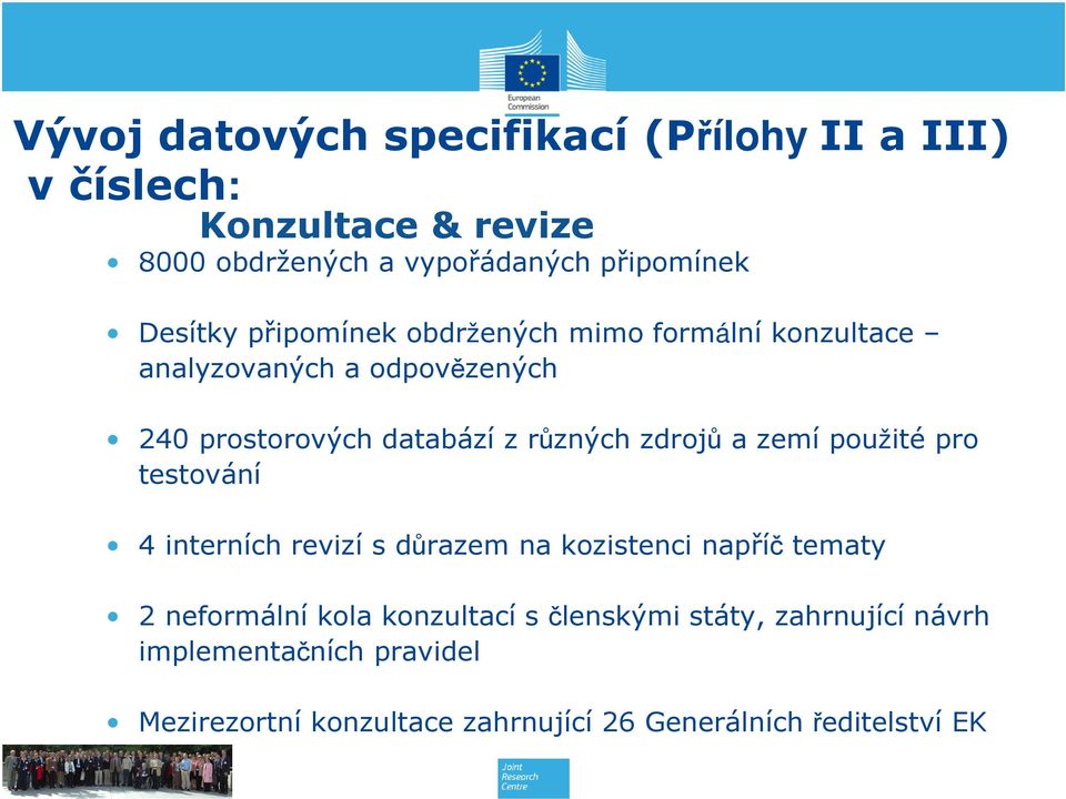 zdrojů a zemí použité pro testování 4 interních revizí s důrazem na kozistenci napříč tematy 2 neformální kola konzultací