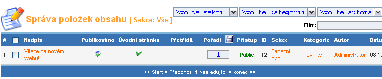 3 Obsah webu Základní charakteristikou Mamba je oddělení obsahu od formy, kterou je prezentován a funkcí, umožňujících např. Jeho zobrazení. Příklad: Vytvoříte článek.