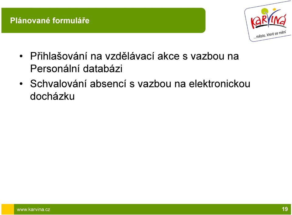 Personální databázi Schvalování