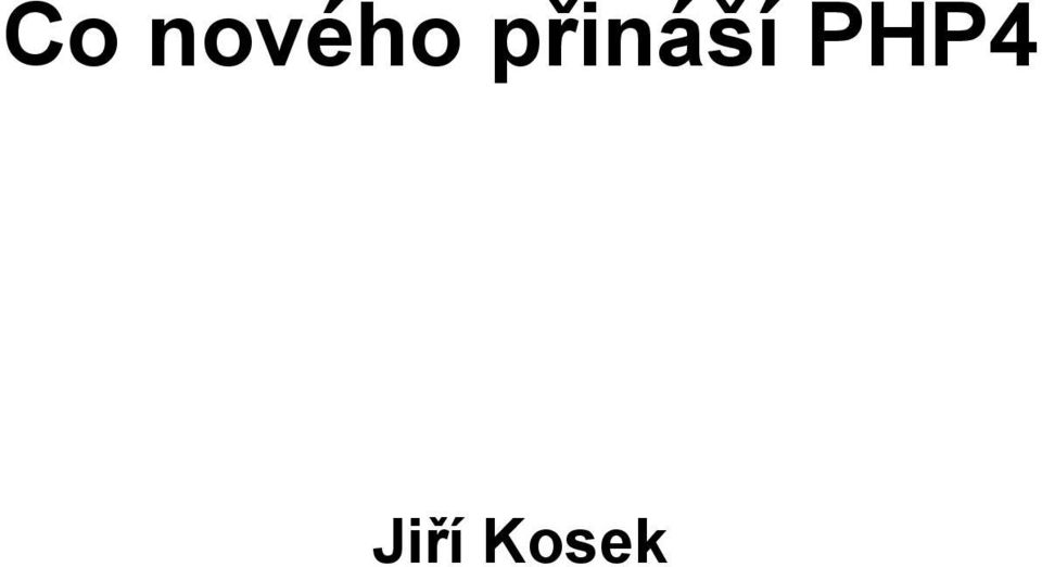 PHP4 Jiří