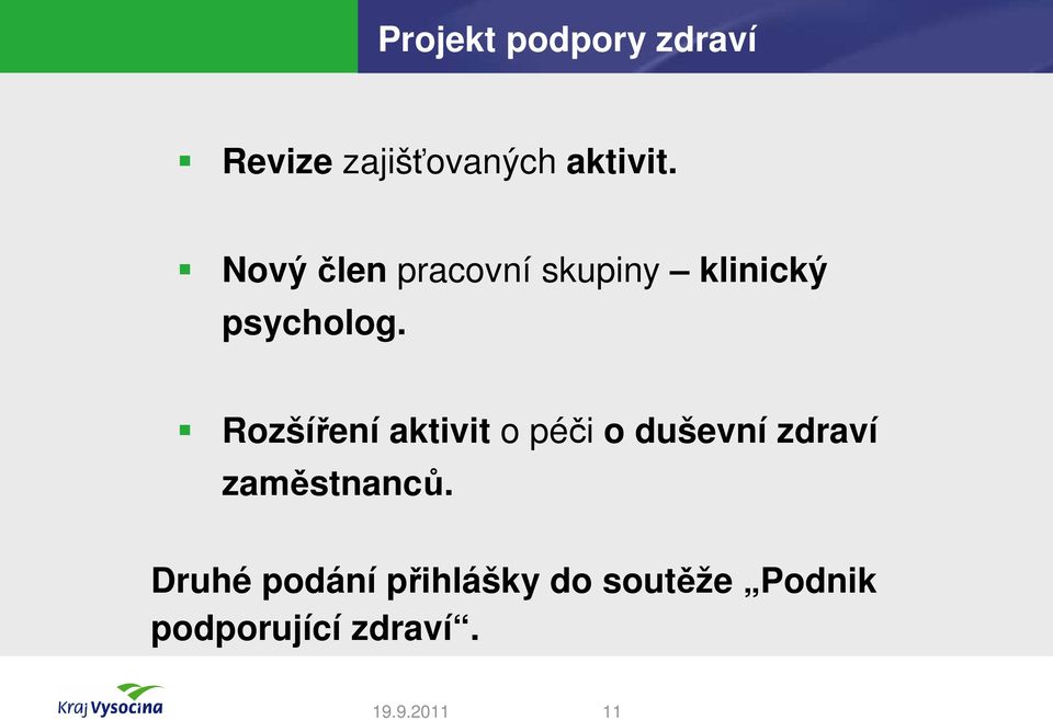 Rozšíření aktivit o péči o duševní zdraví