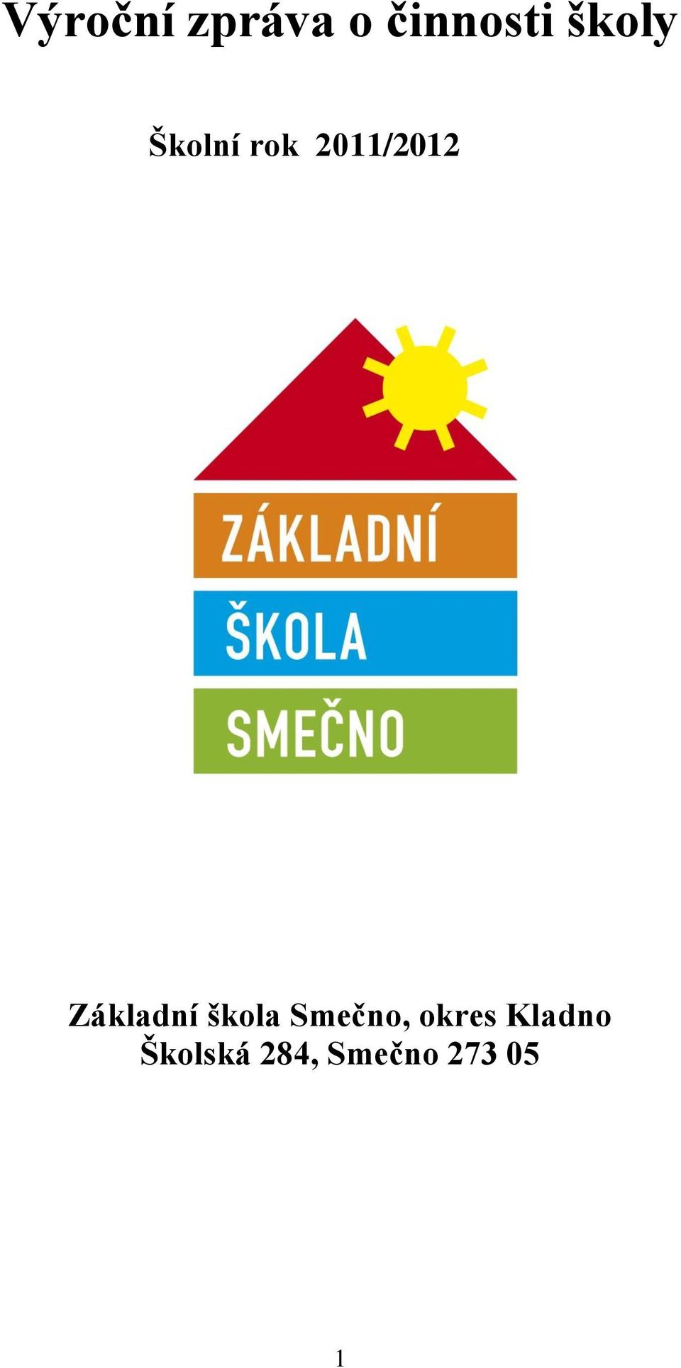 Základní škola Smečno, okres