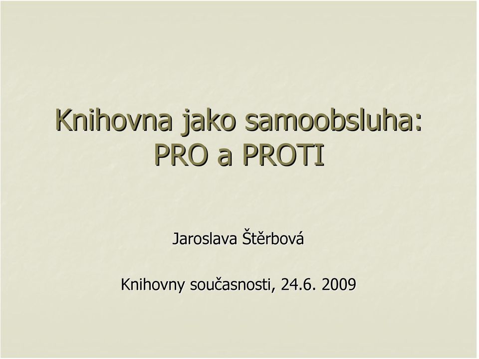 PROTI Jaroslava