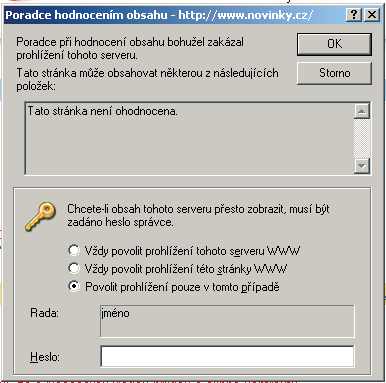 Obr. 24: Okno Vytvořit heslo správce» Vytvoříme-li heslo správce, budeme před každým spuštěním jakéhokoli webu vyzváni oknem Poradce hodnocením obsahu (obr.