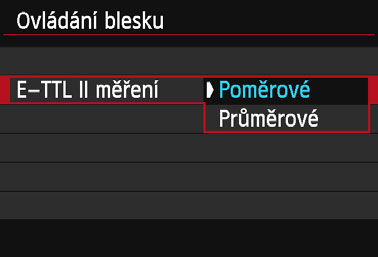 3 Nastavení bleskun Nastavení vestavěného blesku a externího blesku Speedlite lze zvolit prostřednictvím nabídky fotoaparátu.