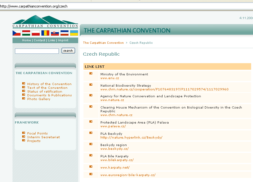 Úmluva v ČR www.carpathianconvention.org/czech ČR zařazena subprovincie Vnější západní Karpaty (CHKO Beskydy, Bílé Karpaty, Pálava) Vláda schválila přistoupení k Úmluvě usnesením č. 482, 19.