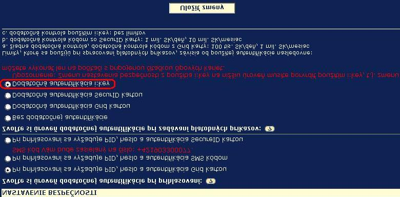 Vráťte sa do Internet bankingu a odošlite Overenie i:key. Ak ste boli medzi časom odhlásený z Internet bankingu, opäť sa prihláste, v časti I:KEY vyhľadajte formulár Overenie i:key a odošlite ho.