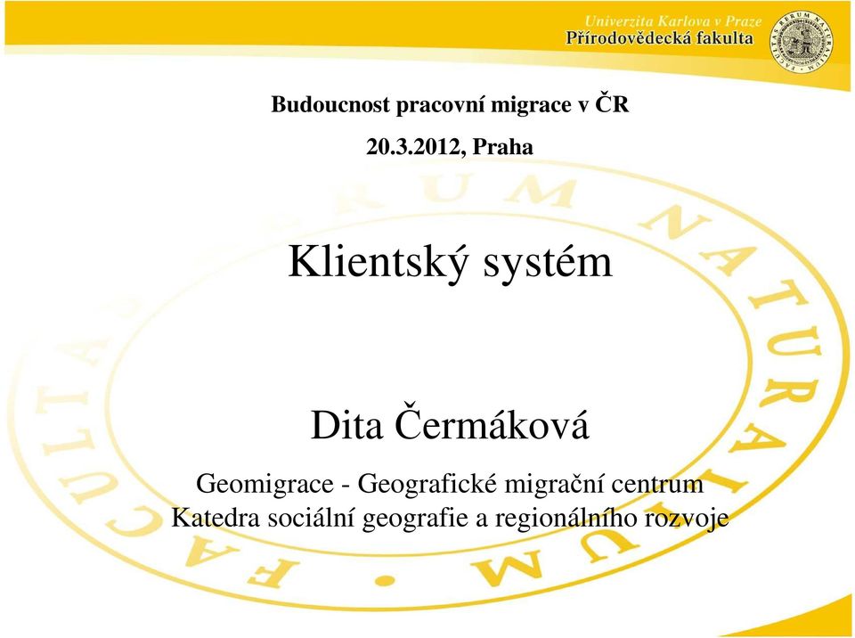 Geomigrace - Geografické migrační centrum