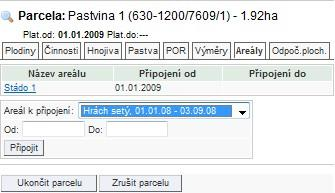 Pokud je možné parcelu připojit do jiného již založeného areálu, lze to učinit i odsud. 4. Založení areálu Postup založení areálu je následující: 1.