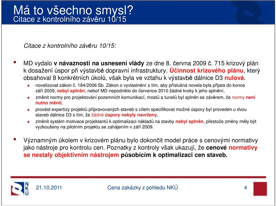 novelizovat zákon č. 184/2006 Sb.