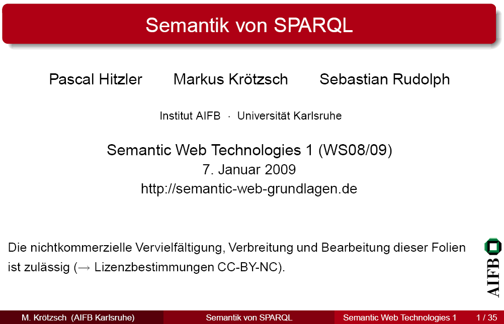 Obsah Sledujeme německou knížku SPARQL Semantik http://semantic-web-grundlagen.de P. Hitzler, M. Krötzsch, S. Rudolph, Y.