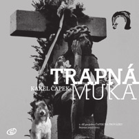 Karel Čapek: Trapná muka (1921) 2. díl projektu Čapek (Čapkové) na provázku Dramatizace a režie: Jan Mikulášek Teprve když se člověk setká se záhadou, uvědomuje si vlastní duši.