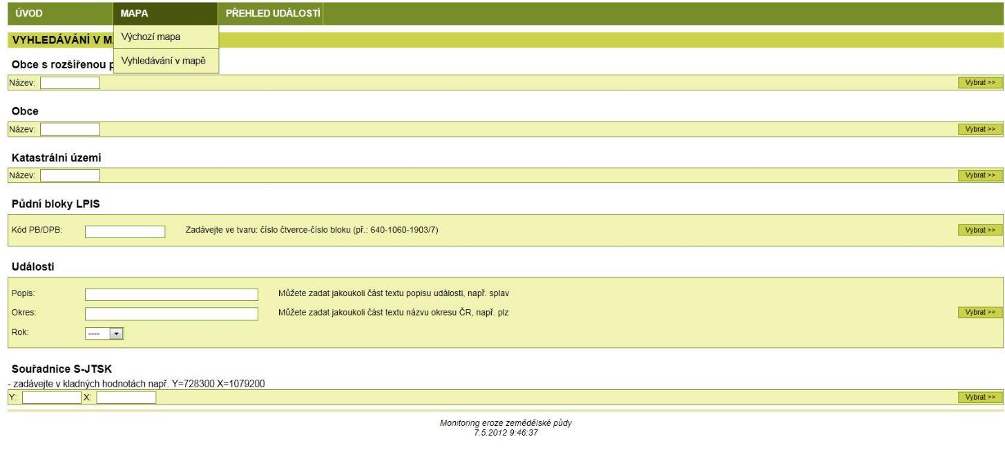 Ovládání mapy - vyhledávání Formulář pro vyhledávání v