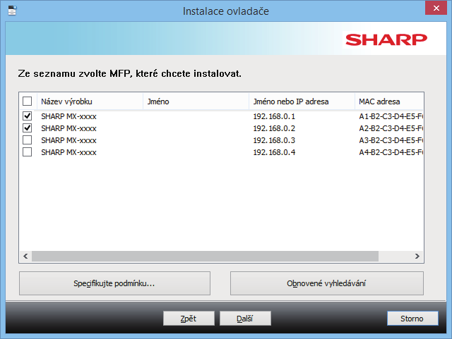 Obsah Windows / Zvolte software, který chcete nainstalovat Instalace ovladače tiskárny / Ovladače PC-Fax (běžný postup) Uživatelská instalace Hledání přístroje a instalace ovladače 1 Jakmile budete