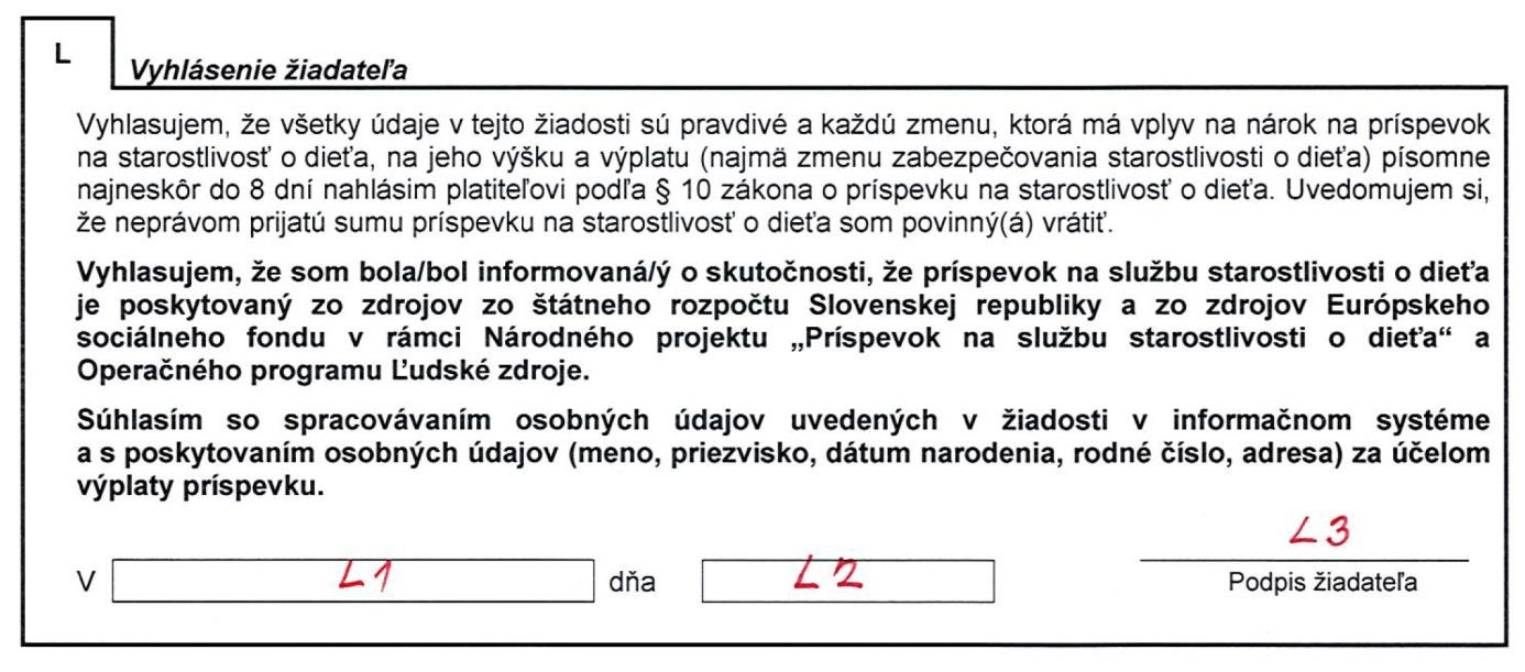 Časť J Výška dohodnutej úhrady - vypĺňa klient Žiadateľ v časti J uvedie sumu nachádzajúcu sa v písomnej dohode (zmluve, rozhodnutí), ktorú uhrádza za poskytovanú starostlivosť o dieťa a ktorú