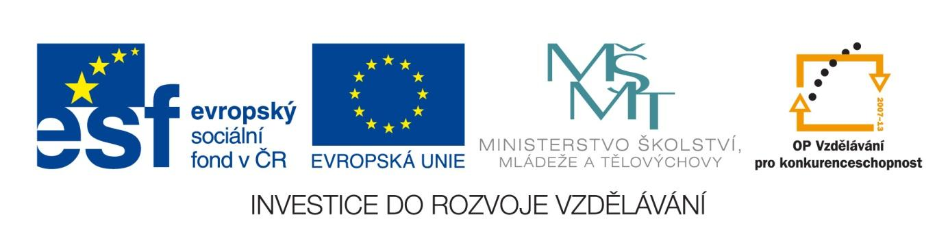 Výukový materiál zpracován v rámci projektu EU peníze školám Registrační číslo projektu CZ. 1.07/1.5.00/34.