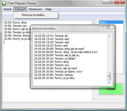 UTB ve Zlíně, Fakulta aplikované informatiky, 2009 61 4.2.3.2 Menu Zobrazit Zobrazit historii Zobrazí historii (obrázek níže) u vybraného kontaktu.