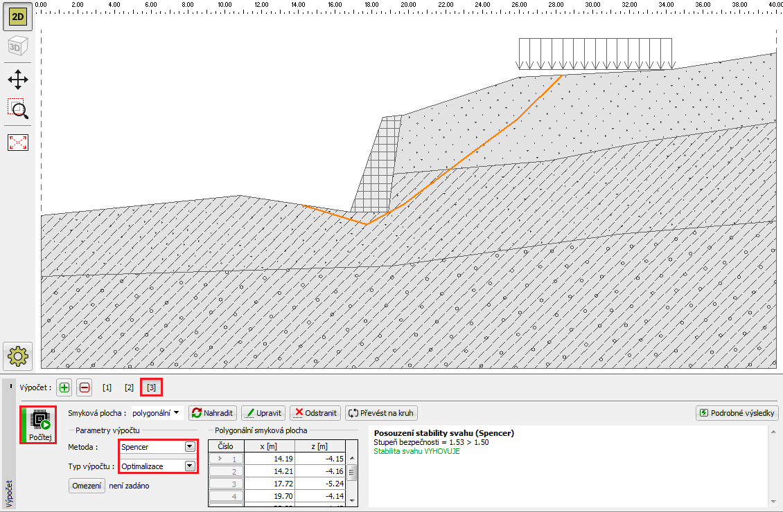 Rám Výpočet Spencer (optimalizace polygonální mykové plochy) Stupeň bezpečnoti určený pro kritickou polygonální mykovou plochu vychází podle Spencera takto: SF 1,53 SF 1,50 VYHOVUJE Poznámka: