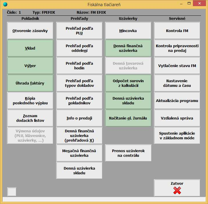 Zvolením tlačidla sa zobrazí okno Fiskálna tlačiareň: POKLADNÍK o Otvorenie zásuvky otvorenie pokladničnej zásuvky, o Vklad, Výber vklad, resp.