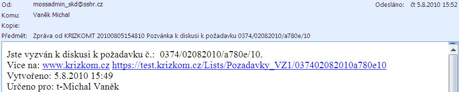 V pracovních postupech zvolte položku Pozvánka k diskusi Vyberte osoby kliknutím na ikonu knihy výběrem ze seznamu, zadejte text a