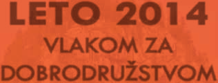 LETO 2014 VLAKOM ZA DOBRODRUŽSTVOM ZSSK a zmluvní