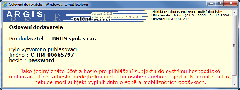 Odkazy: pro nový : Zpět návrat na předchozí obrazovku Uložit uložení záznamu Vyhledat v RES zobrazení číselníku RES pro výběr poddodavatele Předmět podnikání zobrazení číselníku OKEČ pro volbu