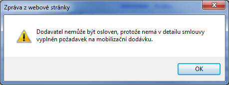 V případě oslovení poddodavatele, kterému již byl účet vytvořen, se zobrazí následující hláška. V tabulce Poddodavatelé má tento poddodavatel ve sloupci Účet stav Ano.