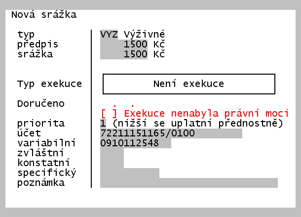 Mzdová evidence Zaměstnanec platí výživné (1500 Kč), splátku půjčky (1000 Kč) a dobírku převádí na sporožirový účet. V osobní kartě zaměstnance ve stálých složkách mzdy vytvoříte tři srážky.