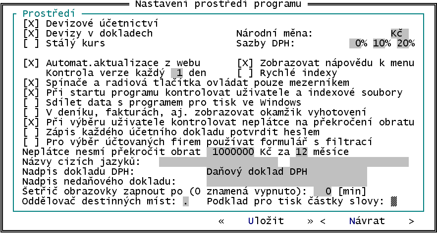 Grand 20 43.2 Prostředí programu Zde si můžete program částečně přizpůsobit svým požadavkům. Pokud chcete zadávat doklady v cizí měně, zapněte Devizové účetnictví a Devizy v dokladech.