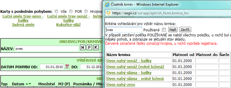 Vyberete parcelu, datum výroby a případně upravíte výměru. 2 Konkrétní krmivo vyberete vždy z číselníku produktů. 5 Na závěr formulář uložíte.