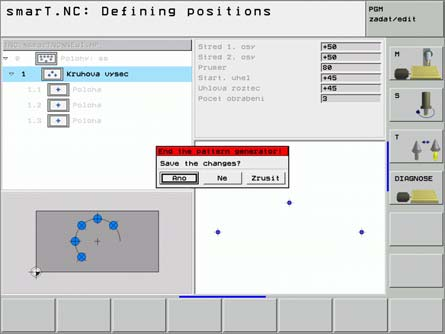 Definice obráběc ch pozic Ukončen generátoru vzorů 8 Stiskněte klávesu END nebo softklávesu KONEC: smart.