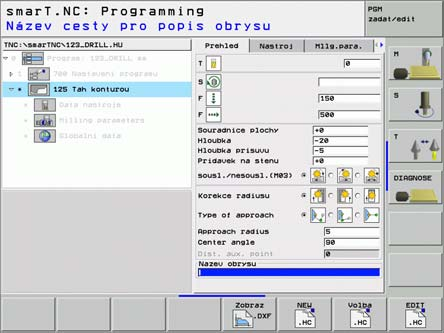 Spuštěn převodn ku DXF z formuláře 8 Zvolte provozn režim smart.nc 8 Zvolte libovolný obráběc krok, jež potřebuje obrysové programy (UNIT 122, UNIT 125).