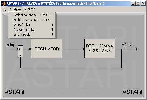 UTB ve Zlíě, Fkult likové iormtiky,8-64 8 POPIS MOŽNOSTÍ VYTVOŘENÉHO PROGRAMU ASTARI Progrm ASTARI ANALÝZA,SYNTÉZA TEORIE AUTOMATICKÉHO ŘÍZENÍ I y měl loužit