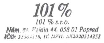 Dátum: 7. december 2006 Odosielateľ: 101% s.r.o., Poprad Pečiatka V.