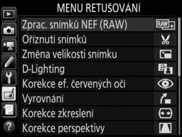 N Menu retušování: Tvorba retušovaných kopií Chcete-li zobrazit menu retušování, stiskněte tlačítko G a vyberte kartu N (menu retušování).