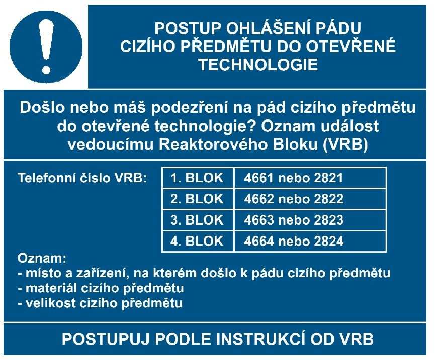 Za zajištění případného osvětlení pro komisionální zkoušku při ukončení prací na otevřené technologii odpovídá vedoucí práce.