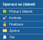 Pokyny řídícího orgánu - zmáčknutím tohoto tlačítka příjemce nalezne pokyny k vyplnění žádosti o finanční podporu, upozornění pro příjemce o nasdílení žádosti v případě problémů, postup pro možnost